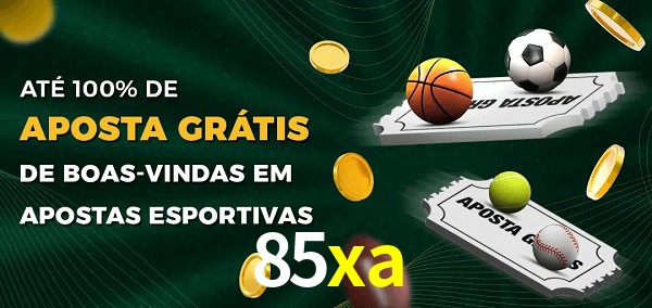 85xa Ate 100% de Aposta Gratis