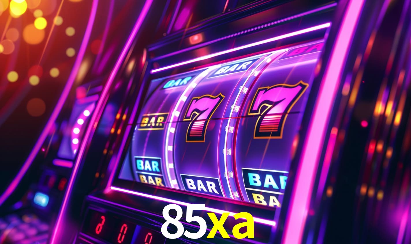 85xa bet